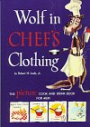 Wolf in Chef's Clothing